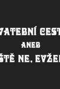 Svatební cesta aneb Ještě ne, Evžene!